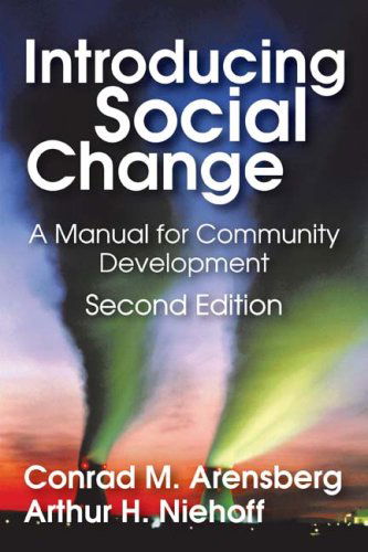 Cover for Conrad M. Arensberg · Introducing Social Change: A Manual for Community Development (Paperback Book) (2009)