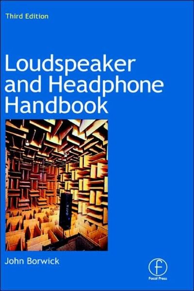 Cover for John Borwick · Loudspeaker and Headphone Handbook (Hardcover Book) (2001)