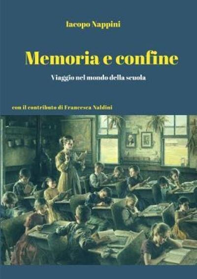 Cover for Iacopo Nappini · Memoria e Confine (Taschenbuch) (2017)
