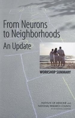 Cover for National Research Council · From Neurons to Neighborhoods: An Update: Workshop Summary (Taschenbuch) (2012)
