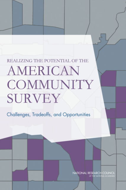 Cover for National Research Council · Realizing the Potential of the American Community Survey: Challenges, Tradeoffs, and Opportunities (Paperback Book) (2015)