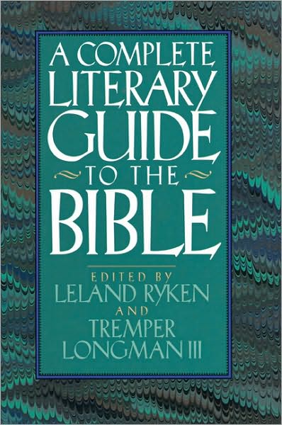 Cover for Leland Ryken · The Complete Literary Guide to the Bible (Paperback Book) [New edition] (1993)