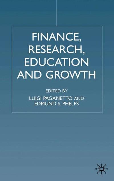 Cover for Luigi Paganetto · Finance, Research, Education and Growth (Hardcover Book) (2003)