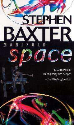Cover for Stephen Baxter · Manifold: Space (Manifold Trilogy) (Paperback Bog) (2002)