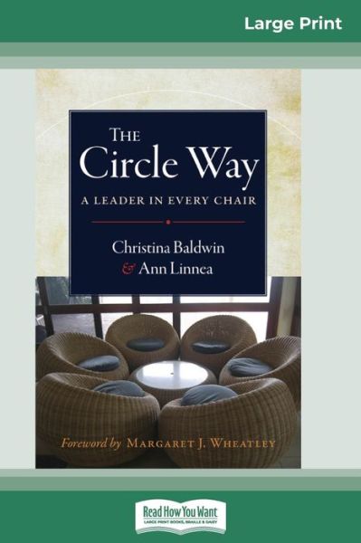 Cover for Christina Baldwin · The Circle Way A Leader in Every Chair (Paperback Book) (2011)