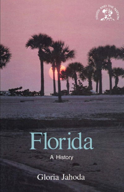 Cover for Gloria Jahoda · Florida: A History (Paperback Book) (1984)