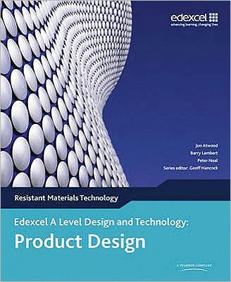 Cover for Jon Attwood · A Level Design and Technology for Edexcel: Product Design: Resistant Materials - Edex A Level D&amp;T: Product Design - Resistant Materials Tech (Paperback Book) (2009)