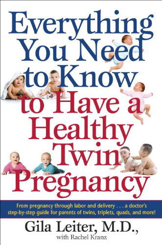 Cover for Rachel Kranz · Everything You Need to Know to Have a Healthy Twin Pregnancy (Paperback Book) (2000)