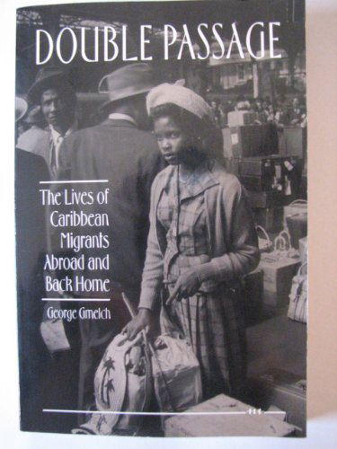 Cover for George Gmelch · Double Passage: the Lives of Caribbean Migrants Abroad and Back Home (Paperback Book) (1992)