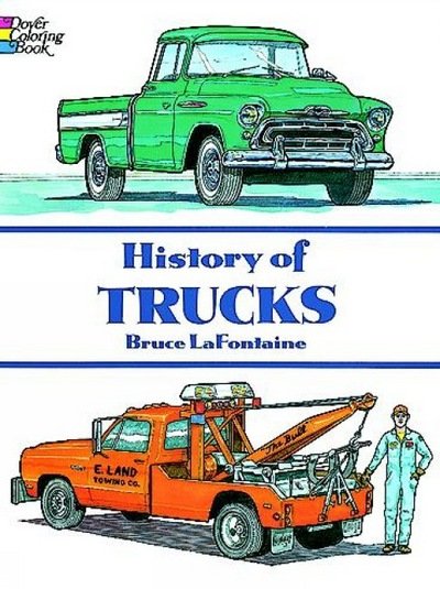 Cover for Bruce Lafontaine · History of Trucks - Dover History Coloring Book (Paperback Bog) (2013)