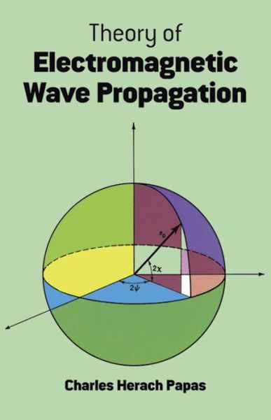 Cover for Physics · Theory of Electromagnetic Wave Propagation (Dover Books on Physics) (Paperback Book) (2011)