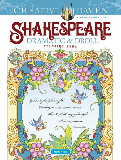 Cover for Marty Noble · Creative Haven Shakespeare Dramatic &amp; Droll Coloring Book - Creative Haven (Paperback Bog) (2020)