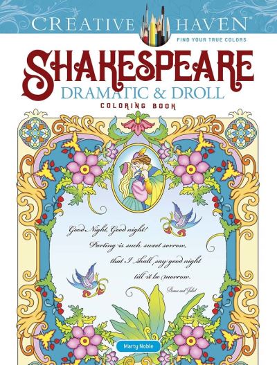 Cover for Marty Noble · Creative Haven Shakespeare Dramatic &amp; Droll Coloring Book - Creative Haven (Taschenbuch) (2020)