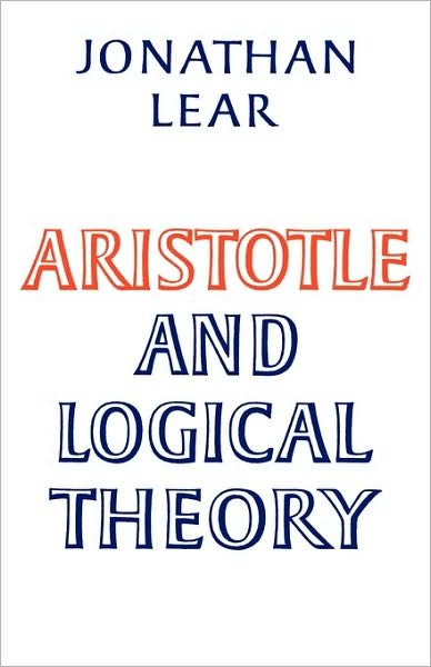 Cover for Jonathan Lear · Aristotle and Logical Theory (Taschenbuch) (1986)