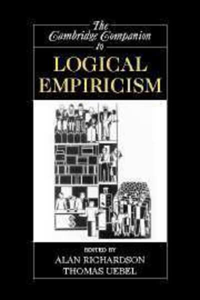 Cover for Alan Richardson · The Cambridge Companion to Logical Empiricism - Cambridge Companions to Philosophy (Hardcover Book) (2007)