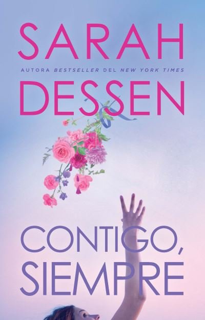 Cover for Sarah Dessen · Contigo, siempre / Once and For All (Pocketbok) (2021)