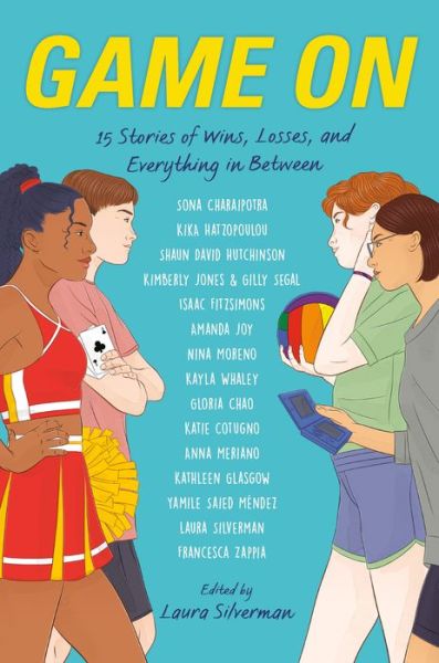 Cover for Gloria Chao · Game On: 15 Stories of Wins, Losses, and Everything in Between (Inbunden Bok) (2022)