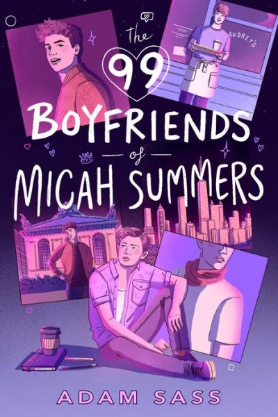 Cover for Adam Sass · The 99 Boyfriends of Micah Summers (Hardcover Book) (2022)