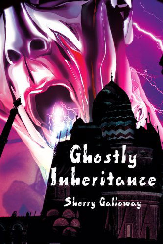 Cover for Sherry Galloway · Ghostly Inheritance (Paperback Book) (2002)