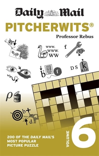 Cover for Daily Mail · Daily Mail Pitcherwits Volume 6: 200 of the Daily Mail's most popular picture puzzles - The Daily Mail Puzzle Books (Paperback Book) (2020)