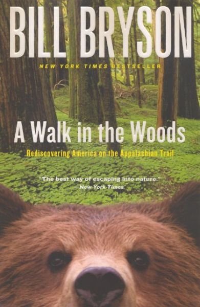 Cover for Bill Bryson · A Walk in the Woods (Innbunden bok) [Turtleback School &amp; Library Binding edition] (1999)