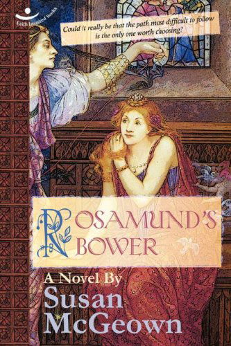 Cover for Susan Mcgeown · Rosamund's Bower (Paperback Book) (2007)