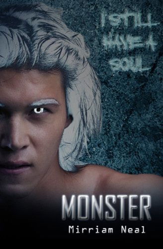 Cover for Mirriam Neal · Monster (Paperback Book) (2013)