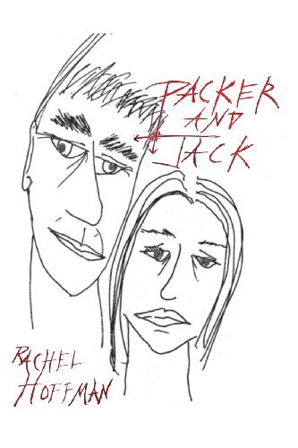 Cover for Rachel Hoffman · Packer and Jack (Paperback Book) (2013)