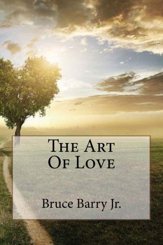 Cover for Bruce Barry · The Art of Love (Paperback Book) [First edition] (2014)