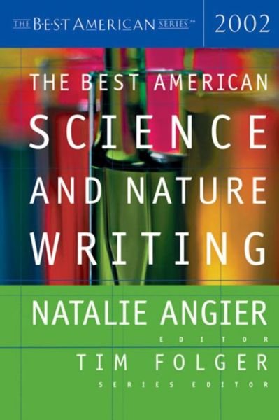 The Best American Science and Nature Writing - Natalie Angier - Books - Mariner Books - 9780618134786 - October 15, 2002