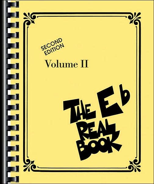 The Real Book - Volume II - Second Edition: Eb Instruments - Hal Leonard Publishing Corporation - Livros - Hal Leonard Corporation - 9780634060786 - 20 de fevereiro de 2006