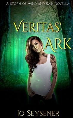 Cover for Jo Seysener · Veritas' Ark : A Storm of Wind and Rain Novella (Paperback Book) (2019)