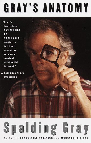 Cover for Spalding Gray · Gray's Anatomy (Vintage) (Paperback Book) (1993)