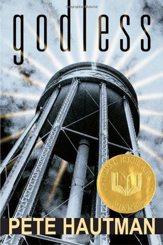 Cover for Pete Hautman · Godless (National Book Award for Young People's Literature (Awards)) (Hardcover Book) [Second edition] (2004)