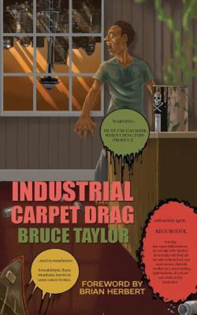 Cover for Bruce Taylor · Industrial Carpet Drag (Pocketbok) (2014)