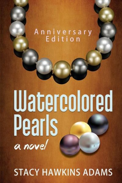 Cover for Stacy Hawkins Adams · Watercolored Pearls (Paperback Book) (2007)