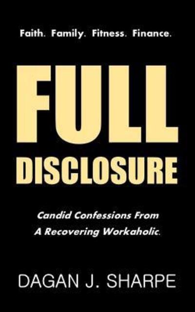 Cover for Dagan J. Sharpe · Full Disclosure (Paperback Book) (2017)