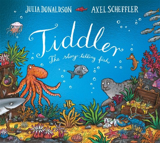 Cover for Julia Donaldson · Tiddler Foiled Edition (Paperback Bog) (2024)