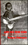 Cover for February · And Bid Him Sing (Hardcover Book) (1988)