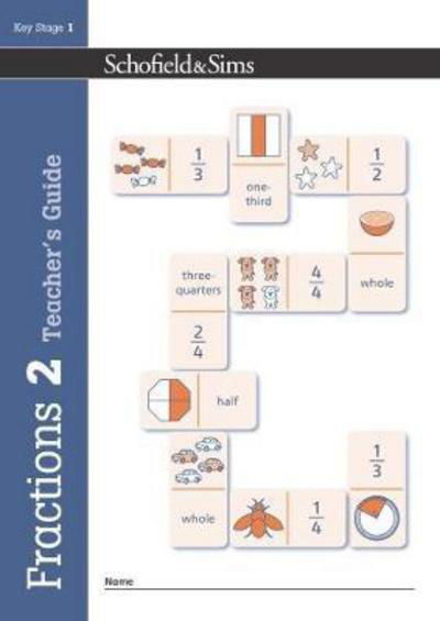 Cover for Schofield &amp; Sims · Fractions, Decimals and Percentages Book 2 Teacher's Guide (Year 2, Ages 6-7) (Paperback Book) (2017)