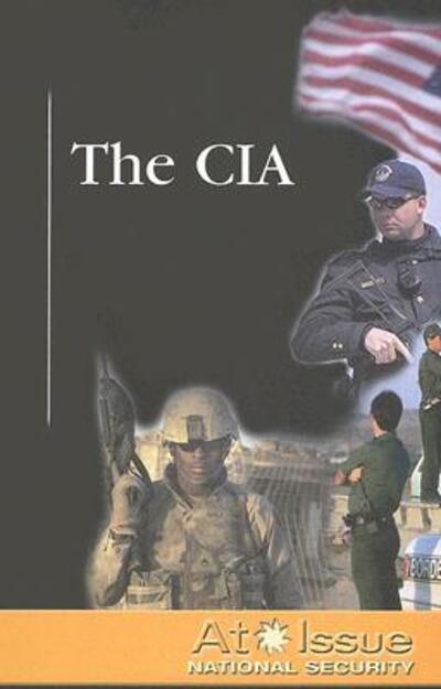 Cover for Julia Bauder · The CIA (At Issue Series) (Paperback Book) (2007)