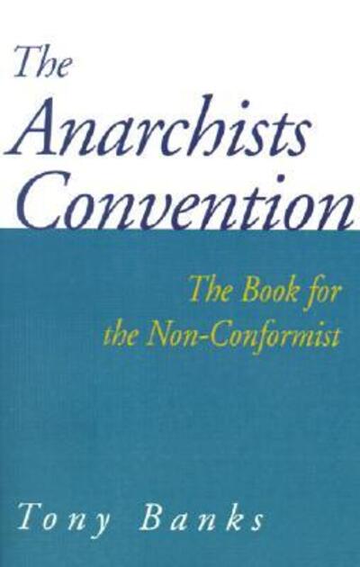 Cover for Tony Banks · The Anarchists Convention (Paperback Book) (2001)