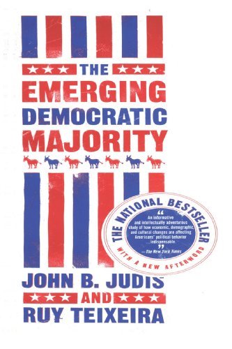 The Emerging Democratic Majority - Ruy Teixeira - Bøger - Scribner - 9780743254786 - 10. februar 2004