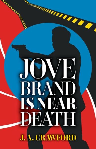 Jove Brand Is Near Death - Ken Allen Super Sleuth - J. A. Crawford - Books - CamCat Publishing, LLC - 9780744301786 - July 13, 2021