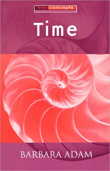 Cover for Barbara Adam · Time - Key Concepts (Pocketbok) (2004)