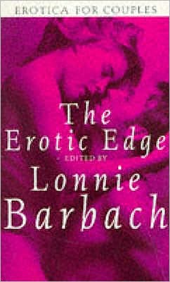 The Erotic Edge - Lonnie Barbach - Książki - Little, Brown Book Group - 9780751512786 - 27 kwietnia 1995