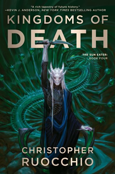 Kingdoms Of Death - Christopher Ruocchio - Bøger -  - 9780756418786 - 13. juni 2023