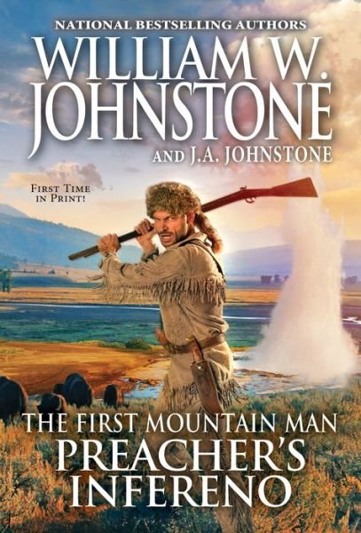 Cover for William W. Johnstone · Preacher's Inferno - Preacher / First Mountain Man (Paperback Book) (2021)