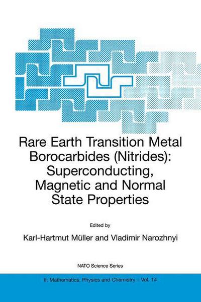 Cover for Karl-hartmut Muller · Rare Earth Transition Metal Borocarbides (Nitrides): Superconducting, Magnetic and Normal State Properties - NATO Science Series II (Hardcover bog) [2001 edition] (2001)