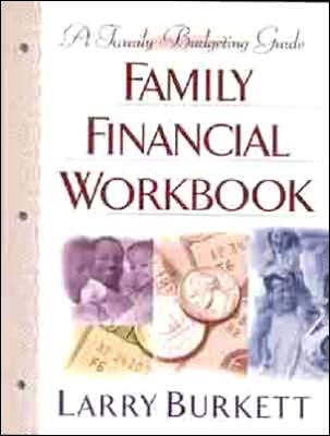 Cover for Larry Burkett · Family Financial Workbook: a Family Budgeting Guide (Pocketbok) (2002)